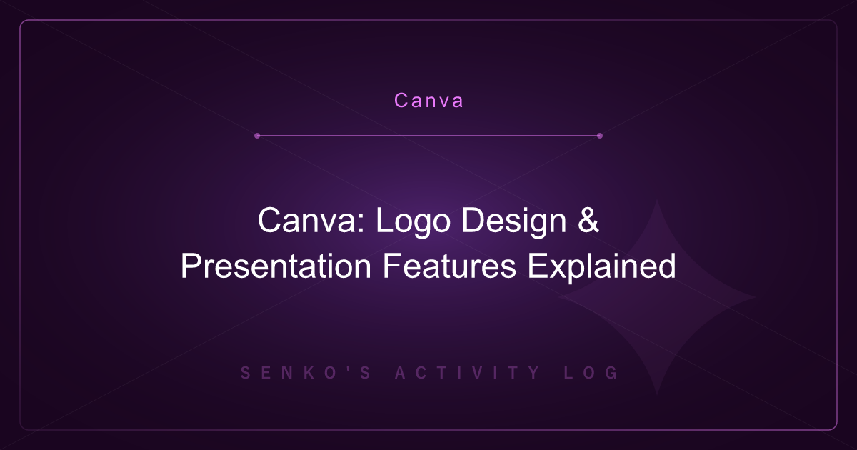 Canva: Logo Design & Presentation Features Explained