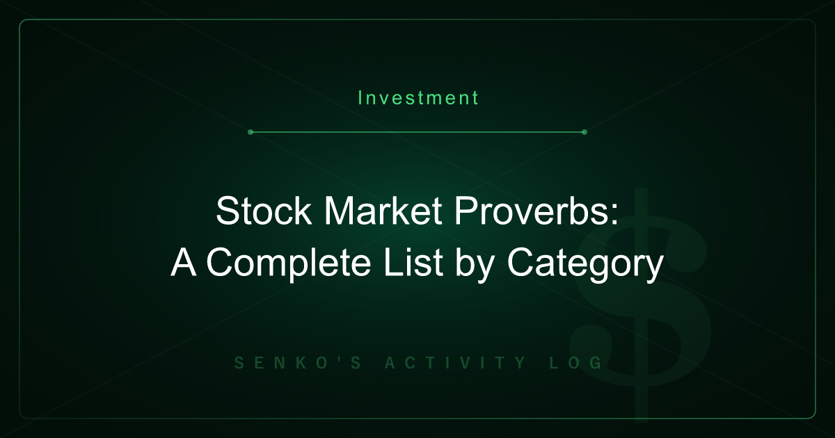 Stock Market Proverbs: A Complete List by Category