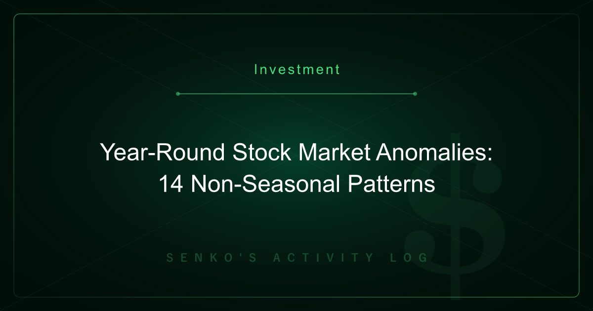 Year-Round Stock Market Anomalies: 14 Non-Seasonal Patterns