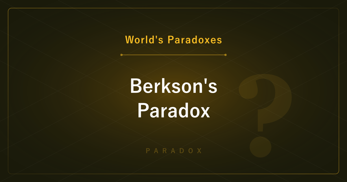 Berkson's Paradox — Why Attractive People Seem to Have Worse Personalities