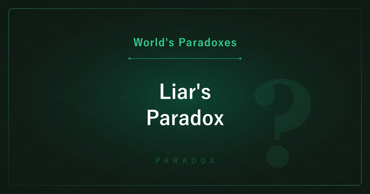 The Liar's Paradox — Is 'This Statement Is False' True or False?