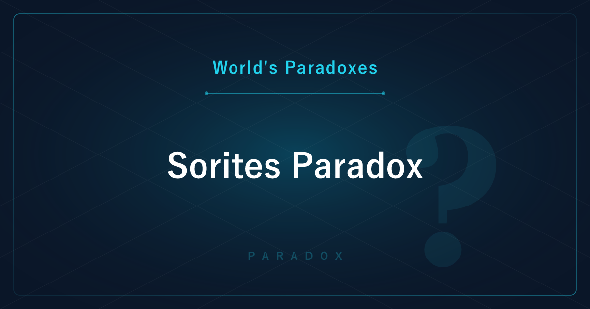 The Sorites Paradox — Does Removing One Grain Stop It Being a Heap?