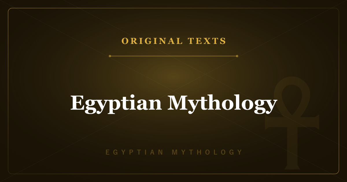 The Original Texts of Egyptian Mythology — Pyramid Texts & Article Index
