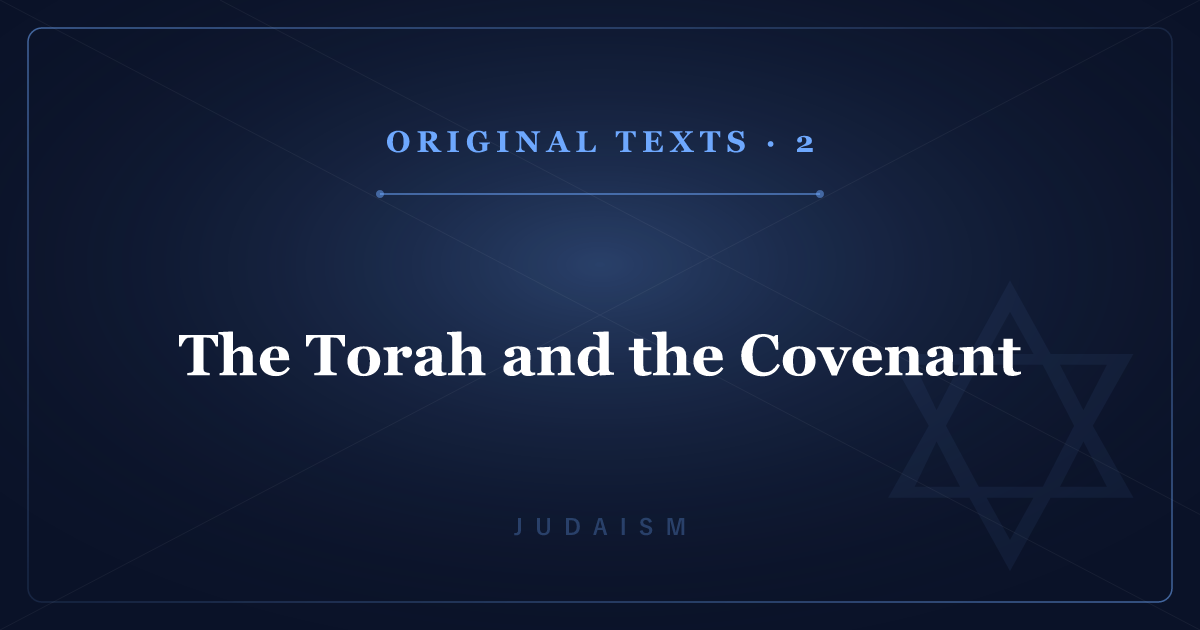 Judaism's Original Texts 2: The Torah and the Covenant