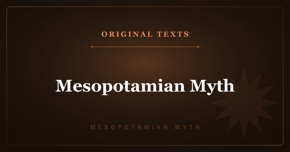 The Original Texts of Mesopotamian Mythology — Enūma Eliš & Gilgamesh