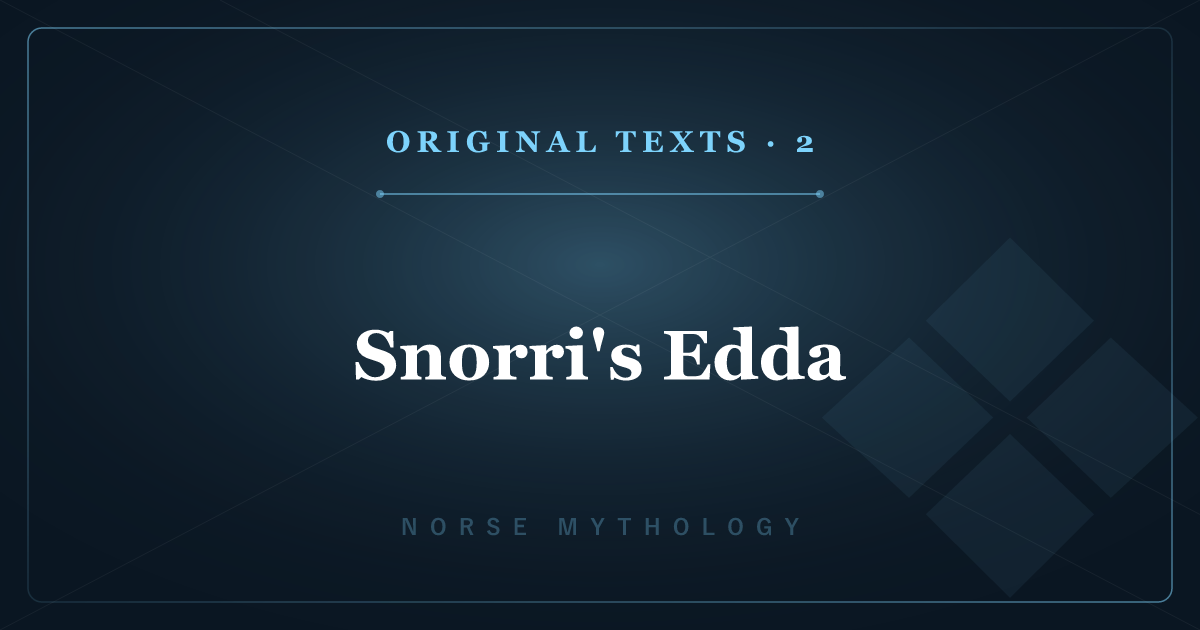 Norse Mythology's Original Texts 2: Snorri's Edda — Creation to Ragnarök