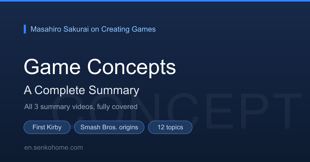 Sakurai on Creating Games: Game Concepts (12 Titles)