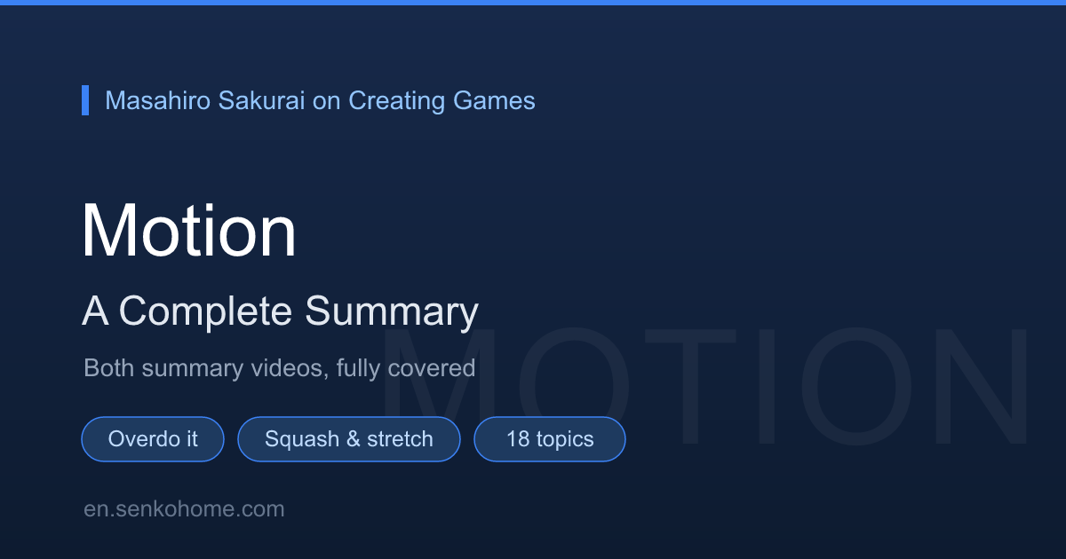 Sakurai on Creating Games: Motion (18 Topics)