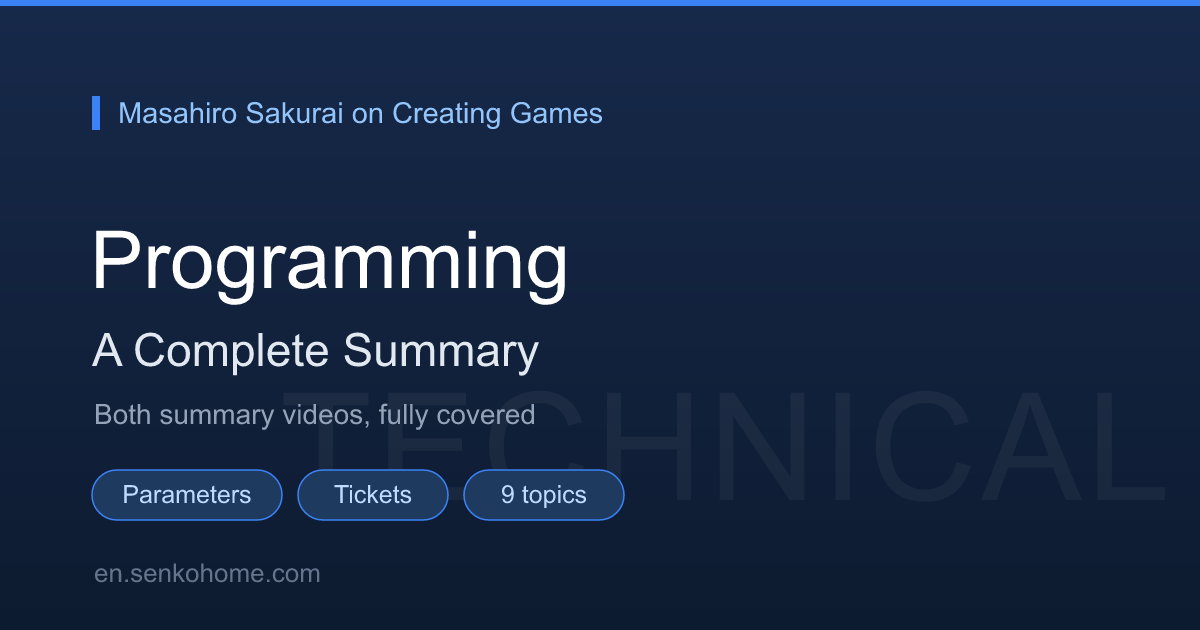 Sakurai on Creating Games: Programming (9)