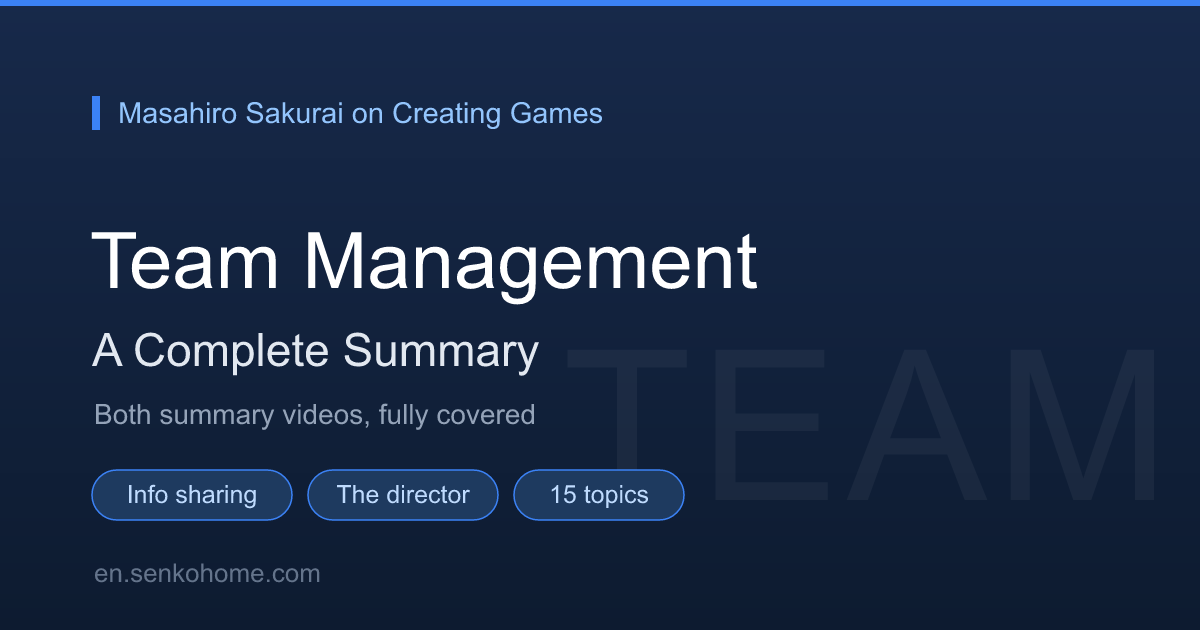 Sakurai on Creating Games: Team Management (15)