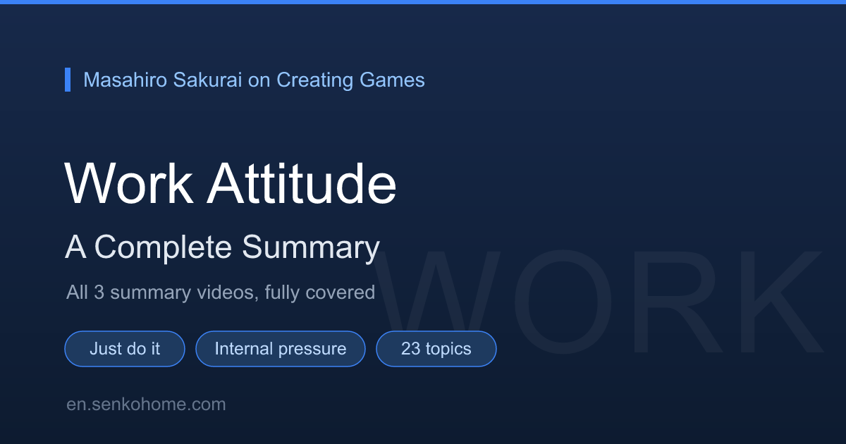 Sakurai on Creating Games: Work Attitude (23)