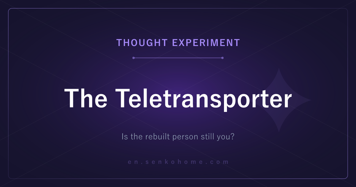 The Teletransporter — Is the Rebuilt Person Still You?