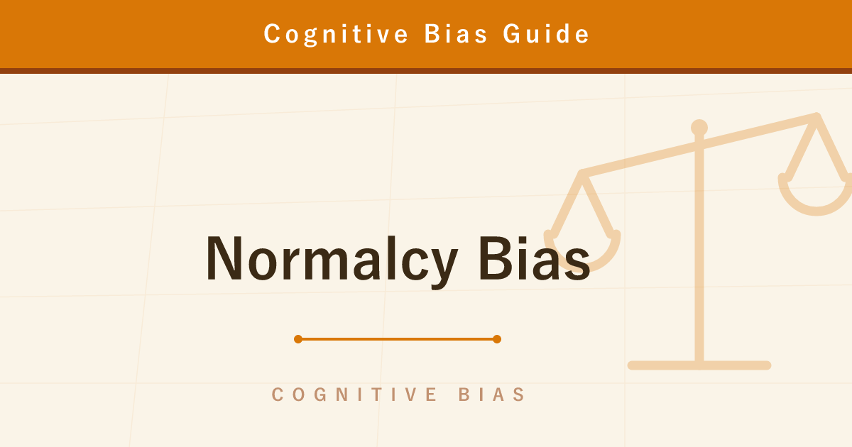 Normalcy Bias — How 'I'll Be Fine' Delays Escape When It Matters Most