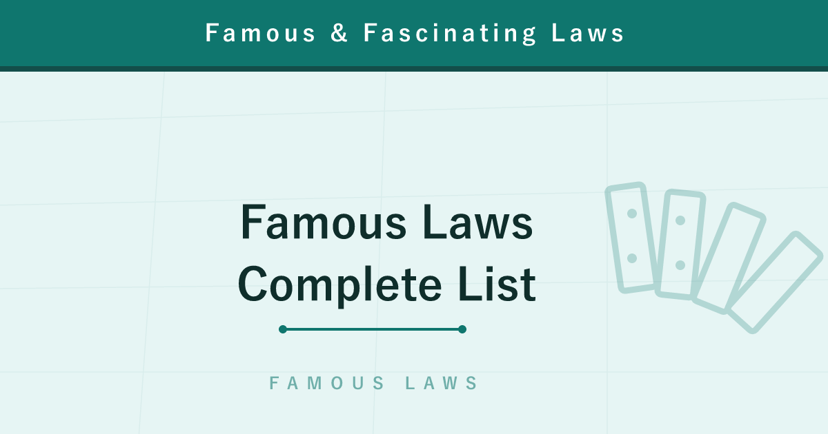 24 Famous and Fascinating Laws Explained — Murphy, Parkinson, Sturgeon & More