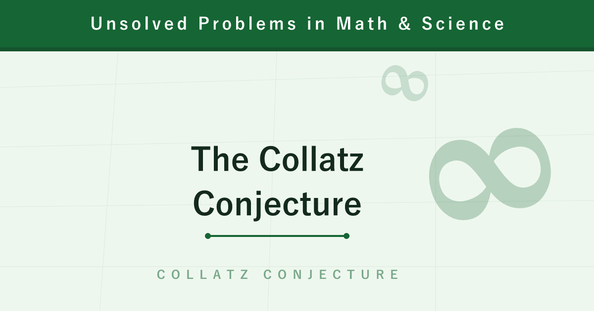 The Collatz Conjecture — A Child's Game That Has Beaten Math for 80 Years
